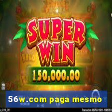 56w.com paga mesmo